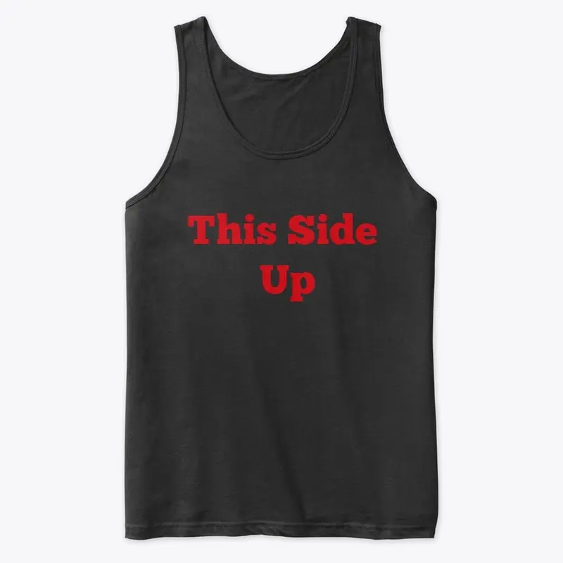 This Side Up "Drinking night out Tshirt"