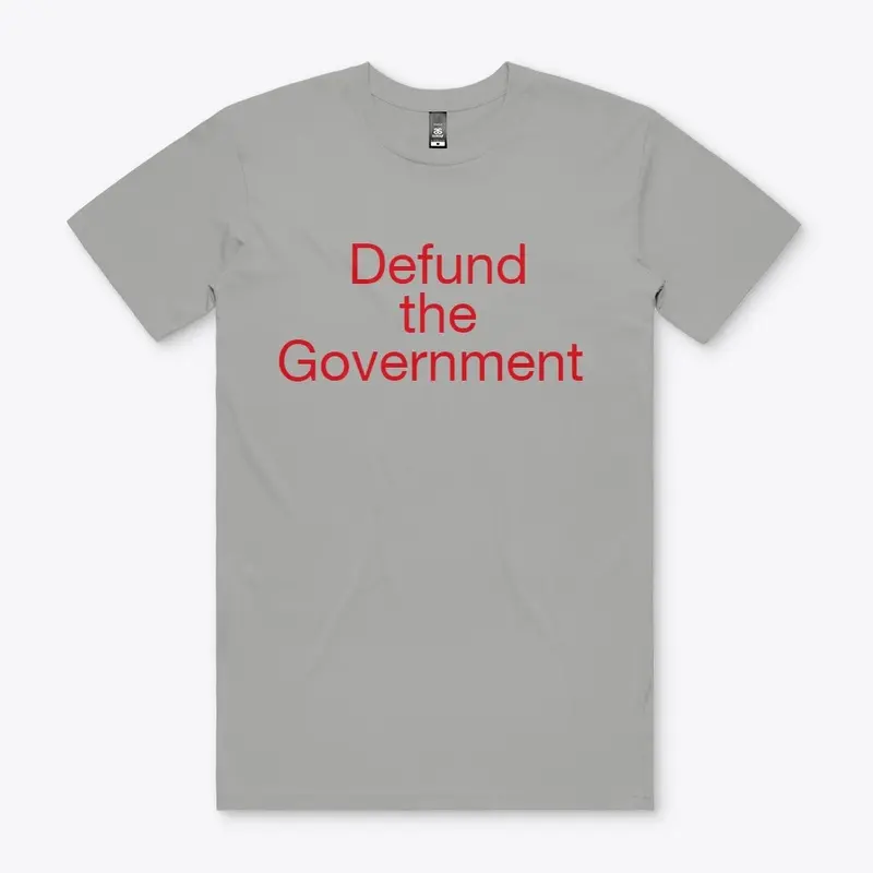 Defund The Goverment