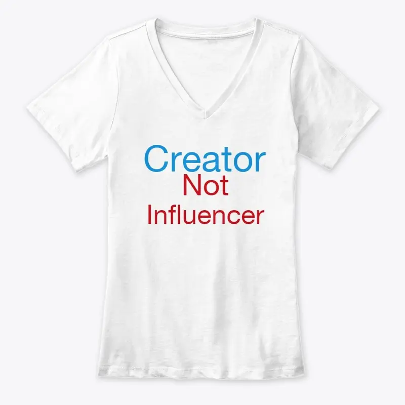 Creator not influencer tee